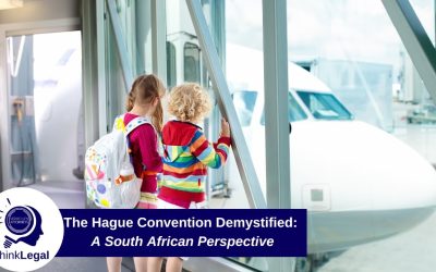 The Hague Convention Demystified – A South African Perspective