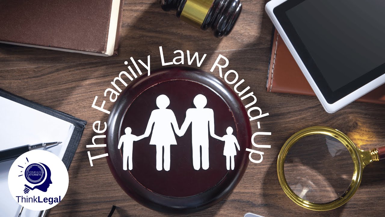 Family Law Round Up December 2025